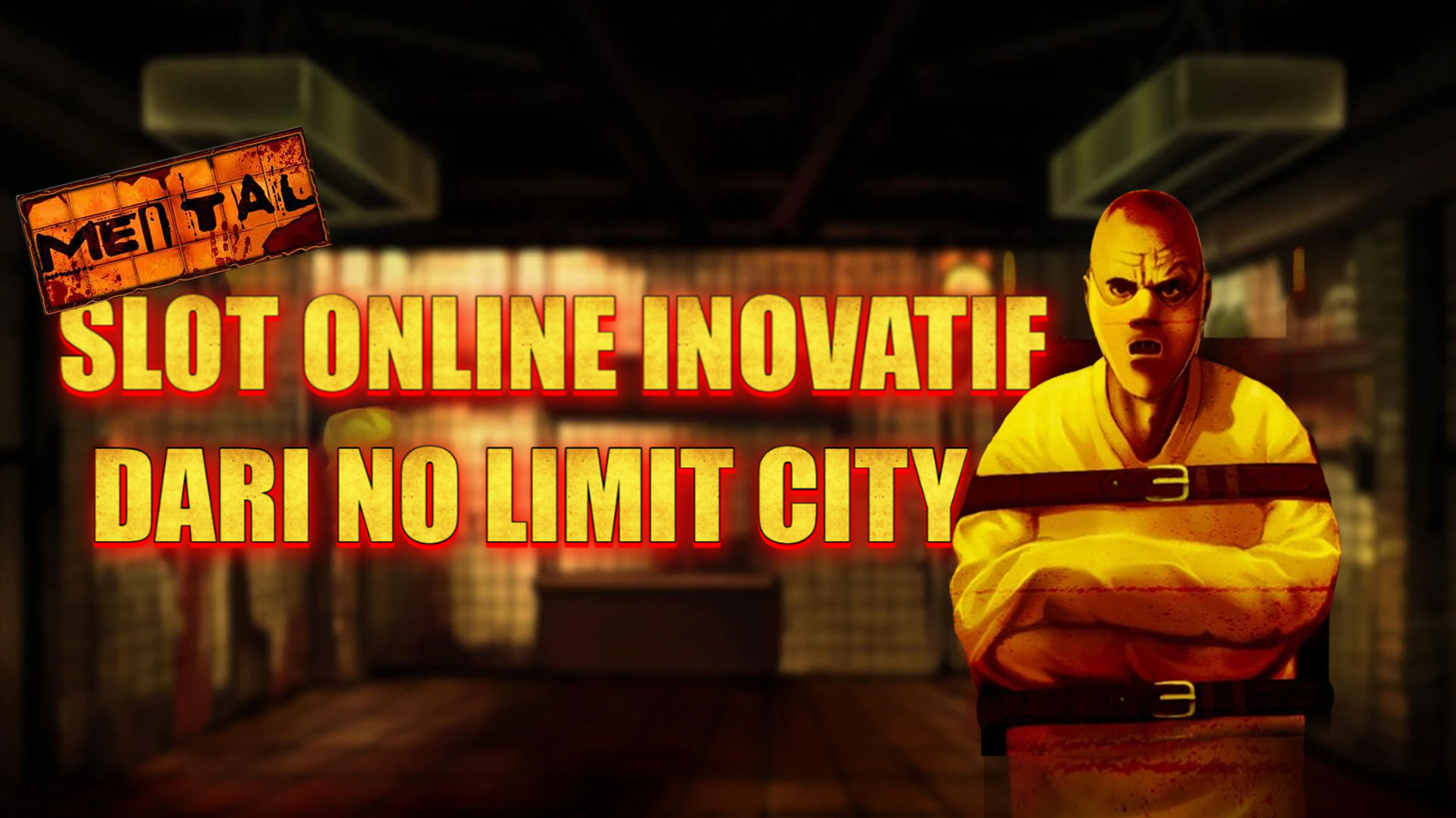 Mental: Slot Online Inovatif dari No Limit City