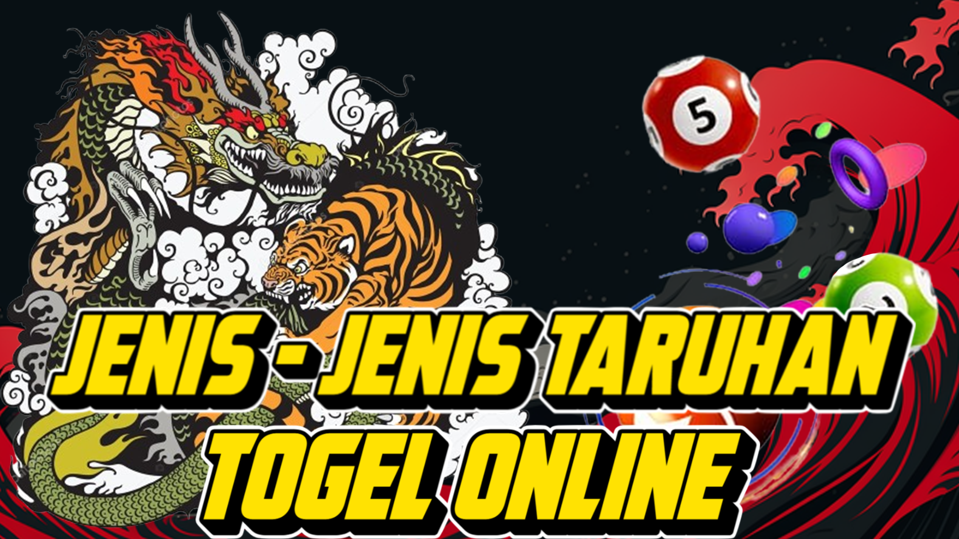 Jenis Taruhan Togel: JenisTaruhan Togel yang Perlu Anda Tahu